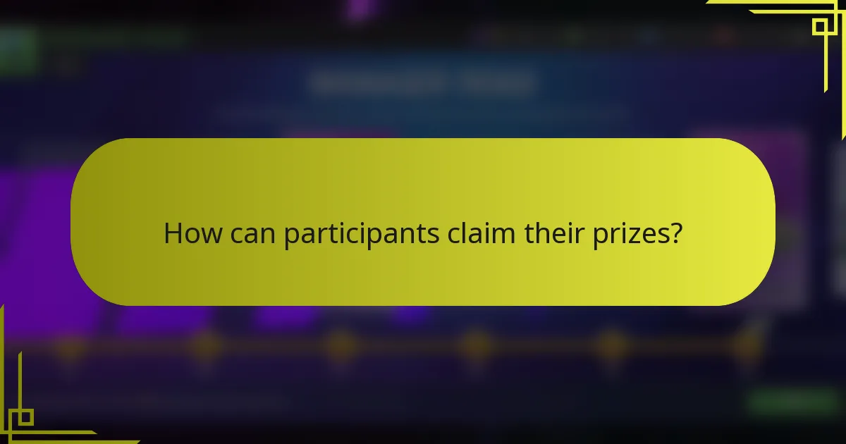 How can participants claim their prizes?