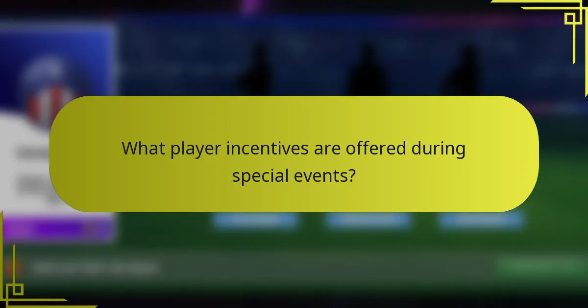 What player incentives are offered during special events?