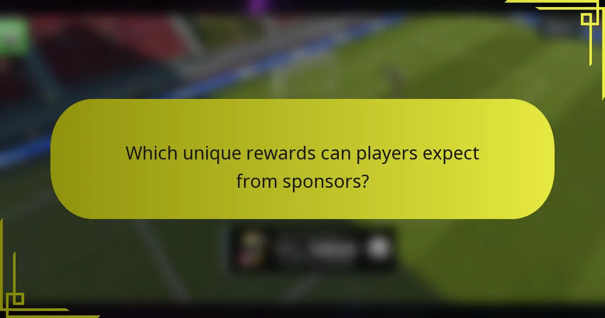 Which unique rewards can players expect from sponsors?